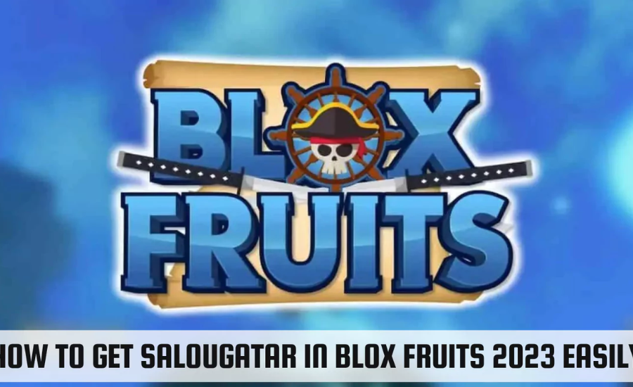 how to get salougatar in blox fruits 2023